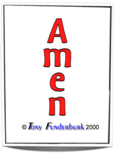 Singer songwriter and children's writer, Tony Funderburk shares the lyrics to his CD: "Amen"