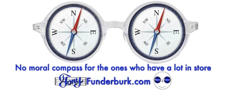 no-moral-compass-for-the-ones-who-have-a-lot-in-store-tony-funderburk