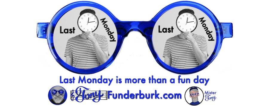 Last Monday is more than a fun day