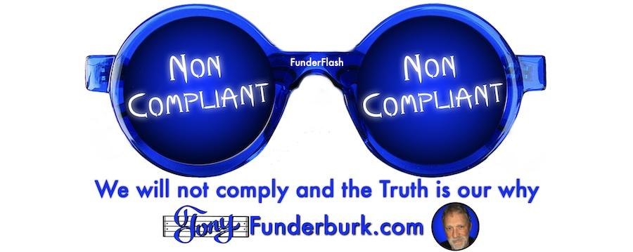 We will not comply and the Truth is our why