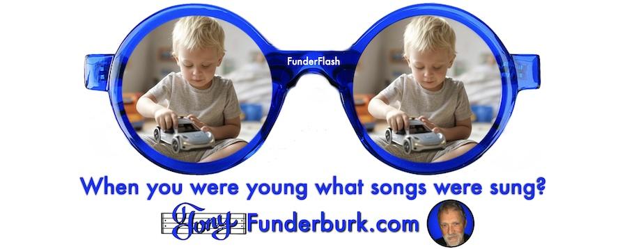 When you were young what songs were sung?