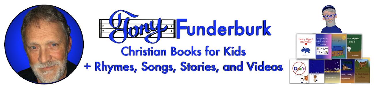 Tony Funderburk Christian Books For Kids