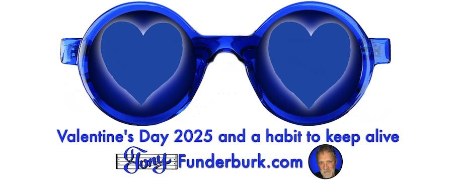 Valentine's Day 2025 and a habit to keep alive