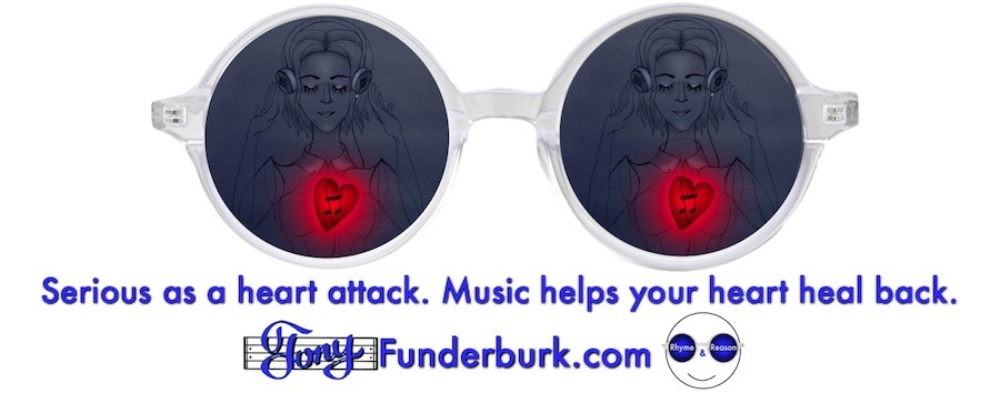 Serious as a heart attack. Music helps your heart heal back.